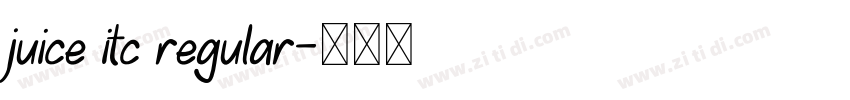 juice itc regular字体转换